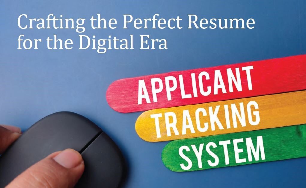 Crafting the Perfect Resume for the Digital Era